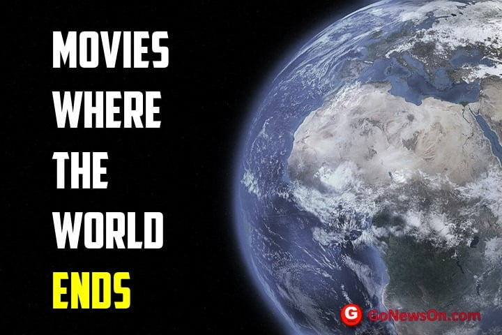 BEST 15 Movies Where The World Ends - 2024 July