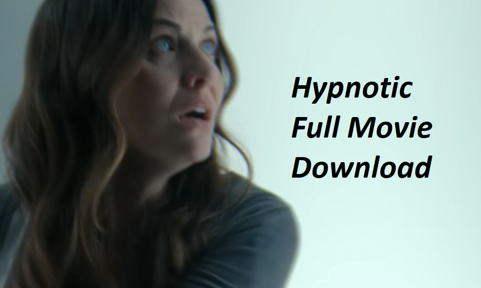 Hypnotic Full Movie Download Tamilrockers Mp4HD Movies Isaimini Netflix 123movies downloadhub Trends on Google