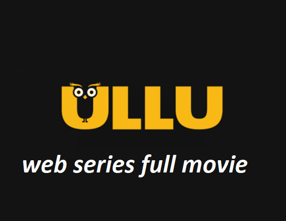 ullu web series free online ullu web series free online
